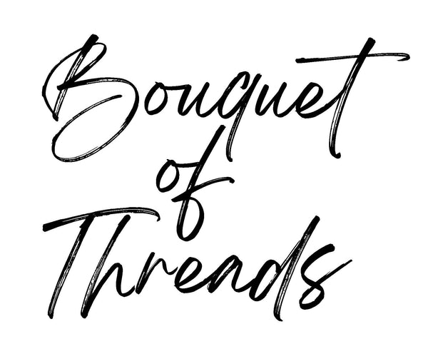 Bouquet of Threads